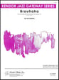 Brouhaha Jazz Ensemble sheet music cover